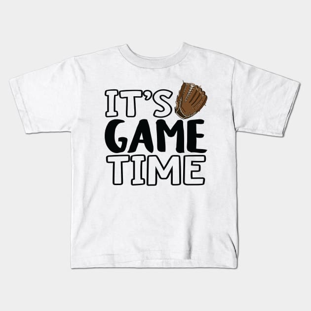 "It's Game Time", Baseball, Glove Kids T-Shirt by Lusy